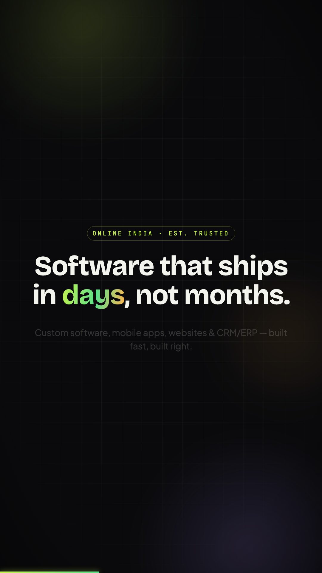 Online India brand reel — software that ships in days, not months